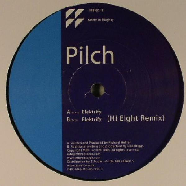 Pilch - Elektrify | MBN Records (MBN 013) - main