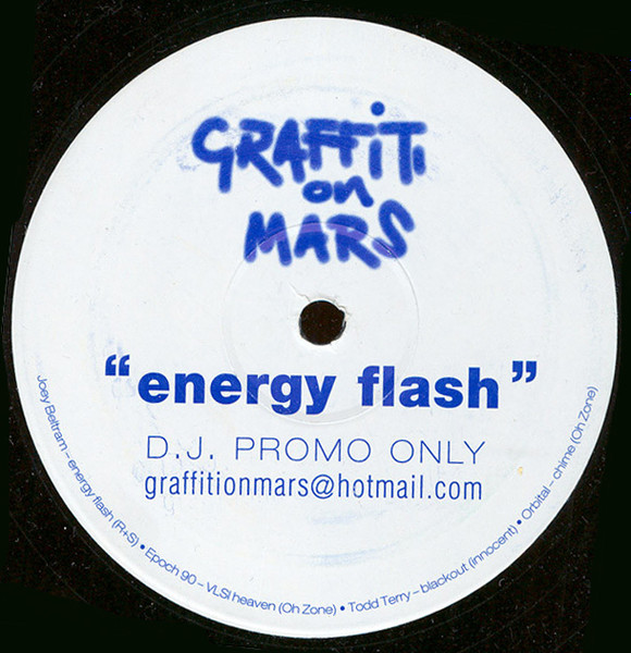 Joey Beltram - Energy Flash (Graffiti On Mars Remixes) | Not On Label (Joey Beltram) (GRAFFITI)