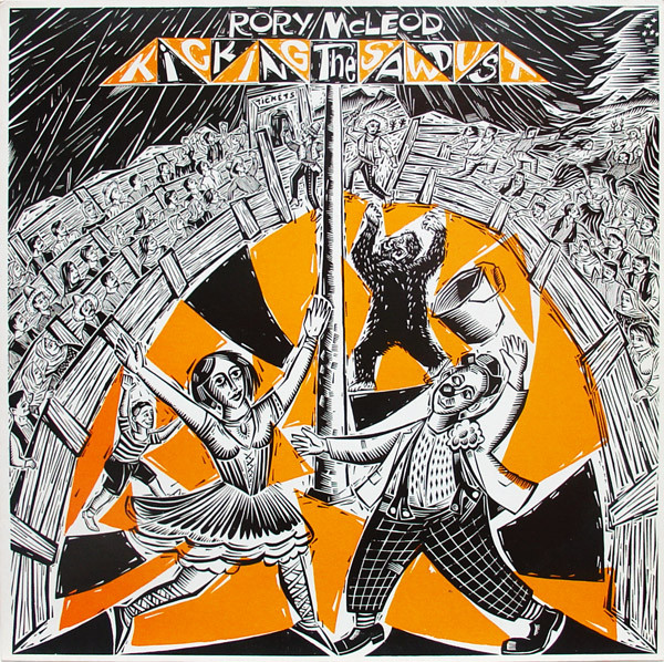 Rory McLeod - Kicking The Sawdust | Forward Sounds International (FORWARD 005)