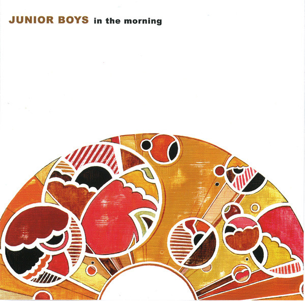 Junior Boys - In The Morning | Domino (DNO 121) Junior Boys - In The Morning | Domino (DNO 121)