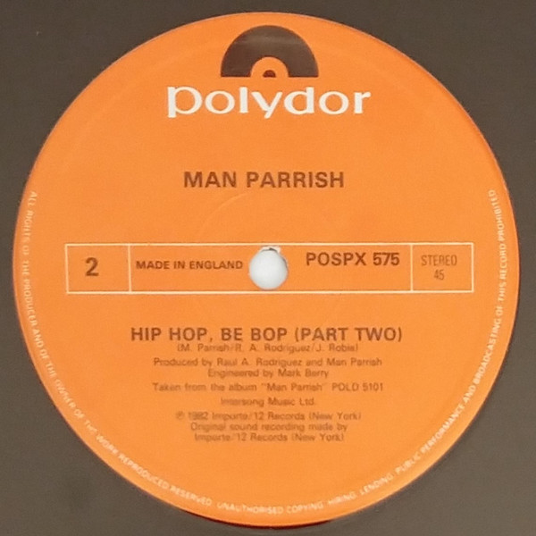 Man Parrish - Hip Hop, Be Bop (Don't Stop) | Polydor (POSPX 575) - 2