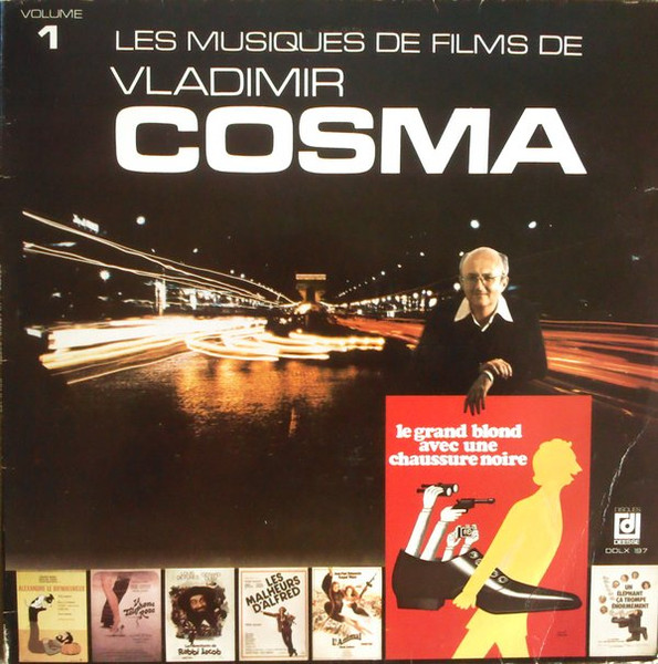 Vladimir Cosma - Les Musiques De Films De Vladimir Cosma - Vol. 1 | Disques Déesse (DDLX 197)