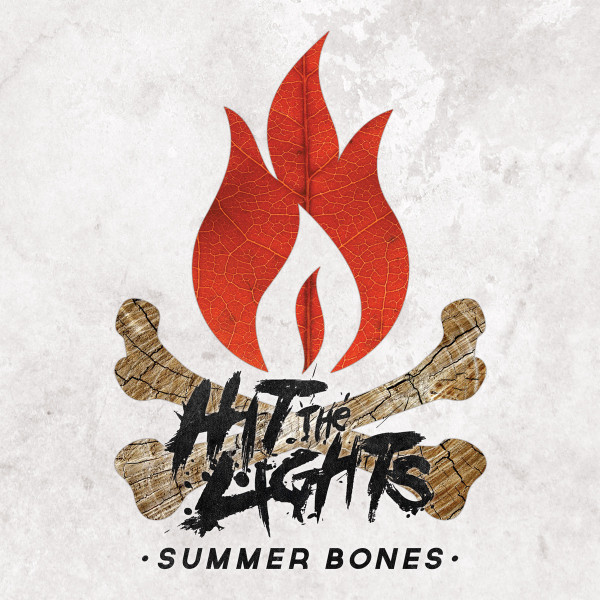 Hit The Lights - Summer Bones | Pure Noise Records (PNE162)