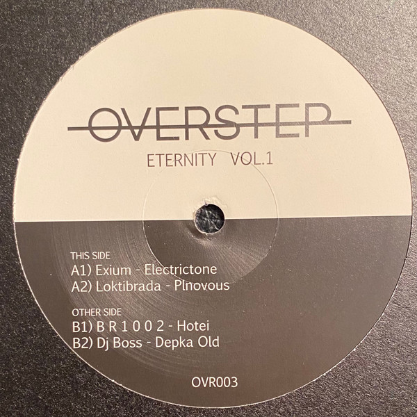 Various - Eternity Vol.1 | Overstep (OVR003) Various - Eternity Vol.1 | Overstep (OVR003)