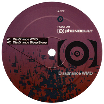 Diss0nance - WMD | Phonocult (PCULT 004) Diss0nance - WMD | Phonocult (PCULT 004)