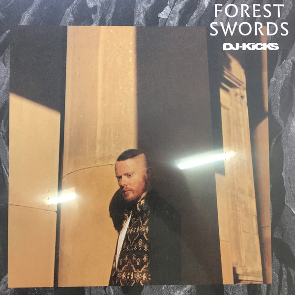Forest Swords - DJ-Kicks | !K7 Records (K7365LP) Forest Swords - DJ-Kicks | !K7 Records (K7365LP)