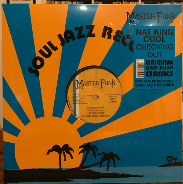 Nat King Cool And Cool Runners - Checking Out | Soul Jazz Records (SJR539-12)