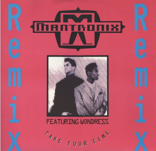 Mantronix Featuring Wondress - Take Your Time (Remix) | Capitol Records (12CLX 573)