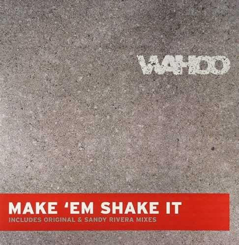 Wahoo Presented By Dixon And Georg Levin - Make 'Em Shake It | Defected (DFTD106)