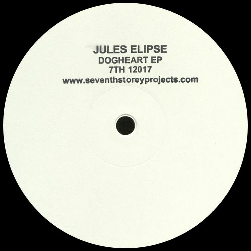 Jules Elipse - Dogheart EP | 7th Storey Projects (7TH 12017) - main