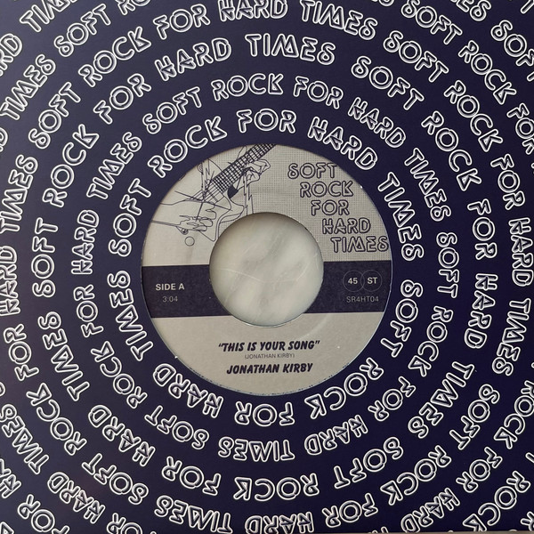 Jon Kirby - This Is Your Song | Soft Rock For Hard Times (SR4HT04) - 2 Jon Kirby - This Is Your Song | Soft Rock For Hard Times (SR4HT04) - 2