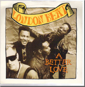 Londonbeat - A Better Love | Anxious Records (ANXT 32) Londonbeat - A Better Love | Anxious Records (ANXT 32)