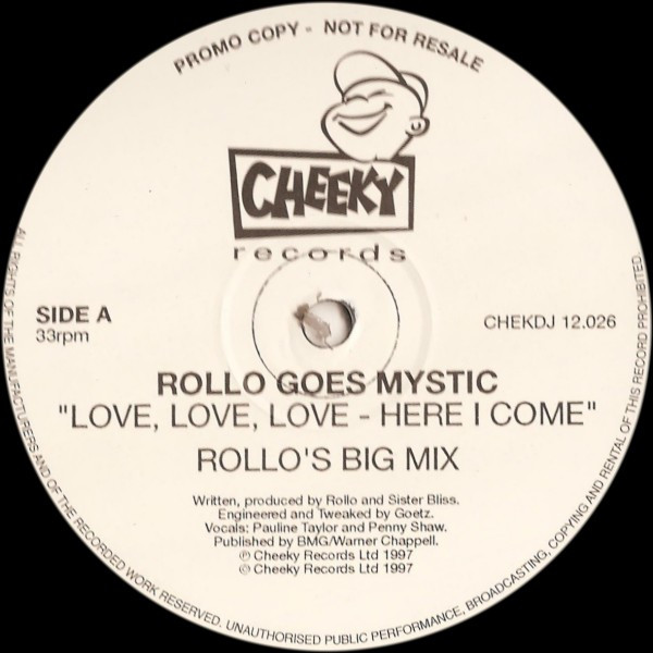 Rollo Goes Mystic - Love, Love, Love - Here I Come | Cheeky Records (CHEKDJ 12.026)