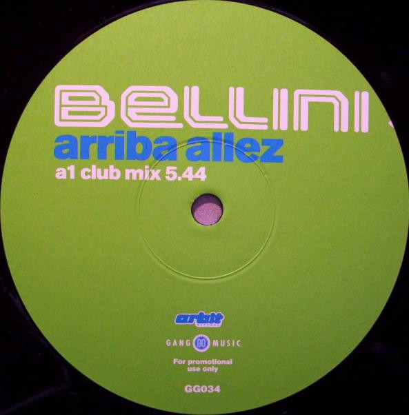 Bellini - Arriba Allez | Gang Go Music (GG034)