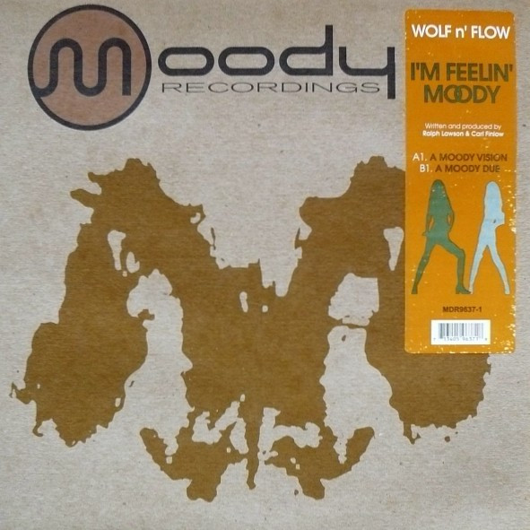 Wolf n' Flow - I'm Feelin' Moody | Moody Recordings (MDR9637-1)