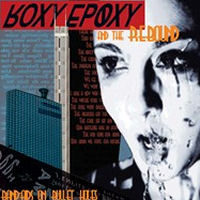 Roxy Epoxy And The Rebound - Bandaids On Bullet Holes | Damaged Goods (DAMGOOD332LP) - main