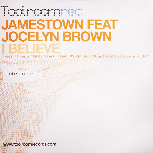 Jamestown Feat Jocelyn Brown - I Believe | Toolroom Records (Toolroomrec002)