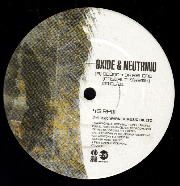 Oxide & Neutrino - Bound 4 Da Reload (Casualty) | EastWest (OXIDE01T) - 4