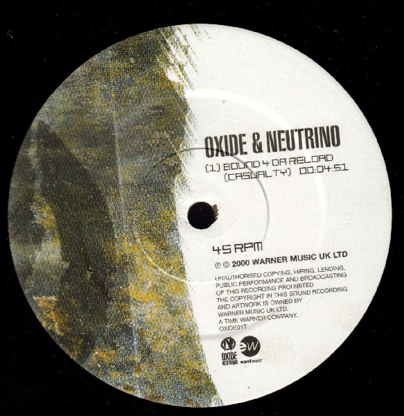 Oxide & Neutrino - Bound 4 Da Reload (Casualty) | EastWest (OXIDE01T) - 2