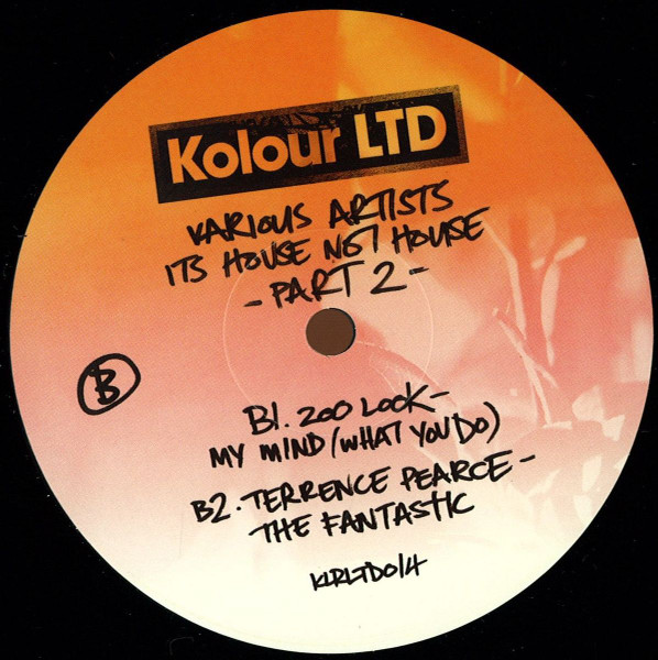 Various - It’s House Not House – Part 2 (USED) | Kolour LTD (KLRLTD014) - main