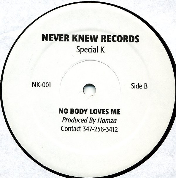 Slick Rick / Special K - Can't Shake Us / No Body Loves Me | Never Knew Records (NK-001) - 2