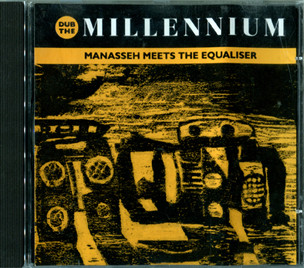Manasseh Meets The Equalizer - Dub The Millennium | Acid Jazz (JAZID 106 CD)