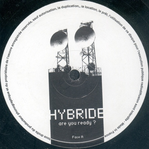 Hybride - Are You Ready ? | Are You Ready (ARE YOU READY 001)