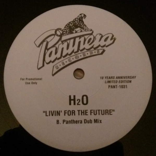 H2O - Livin' For The Future | Panthera Records (PANT-1031) - 2