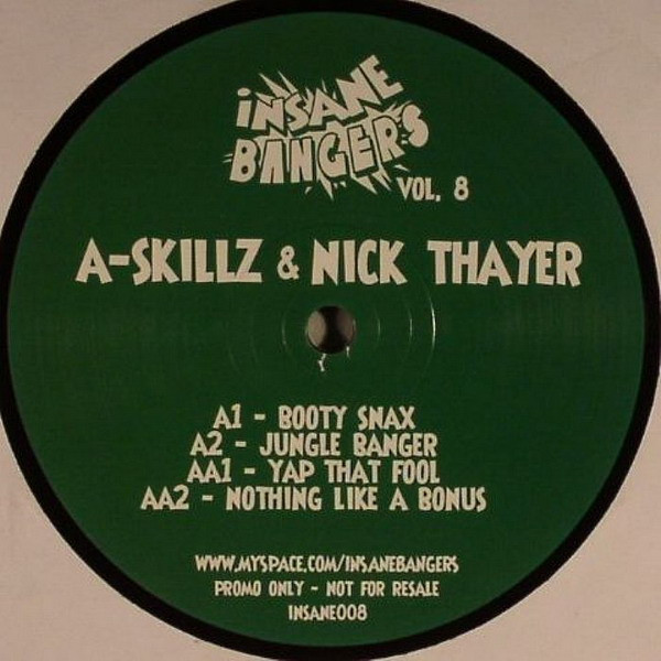 A Skillz & Nick Thayer - Insane Bangers Vol. 8 | Nut (INSANE008) - main