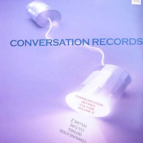 Various - Communication Defines Culture Volume 2 | Conversation Records (CONVERSATION 002)