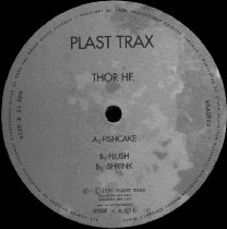 Thor HF - Fishcake | Plast Trax (PLAST 01) - main