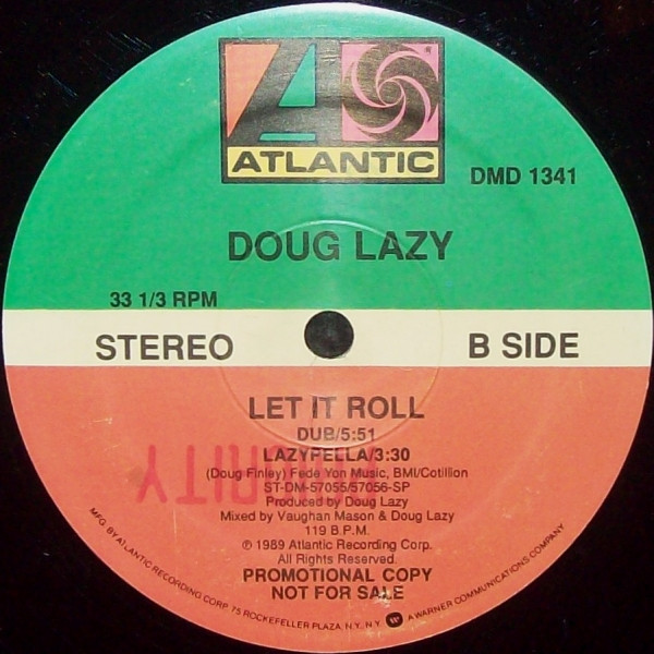 Doug Lazy - Let It Roll | Atlantic (DMD 1341) - 2