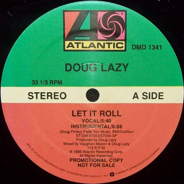 Doug Lazy - Let It Roll | Atlantic (DMD 1341) - main