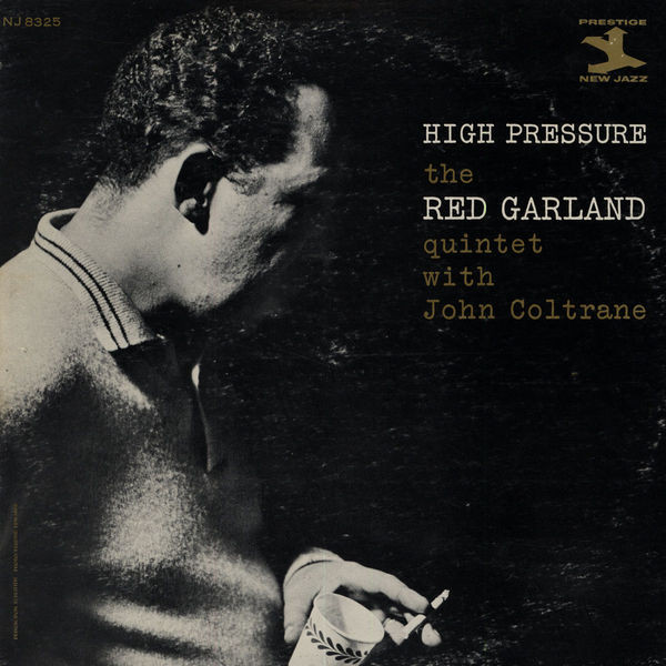 The Red Garland Quintet With John Coltrane - High Pressure | Prestige (NJ 8325)