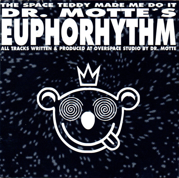 Dr. Motte 's Euphorhythm - Chill Out Planet Earth | Space Teddy (ST003 LP)