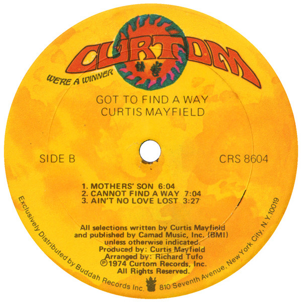 Curtis Mayfield - Got To Find A Way | Curtom (CRS 8604) - 4