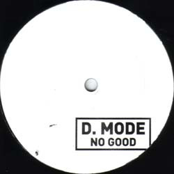 D. Mode - No Good | Not On Label (Depeche Mode) (F001) D. Mode - No Good | Not On Label (Depeche Mode) (F001)