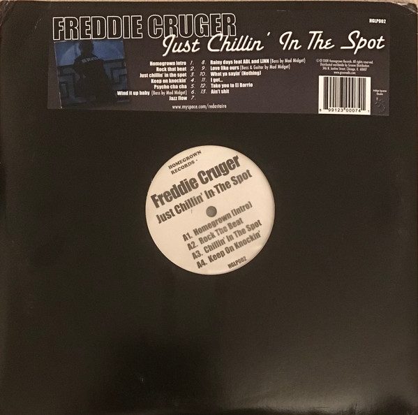 Freddie Cruger - Just Chillin' In The Spot | Homegrown (HGLP002)
