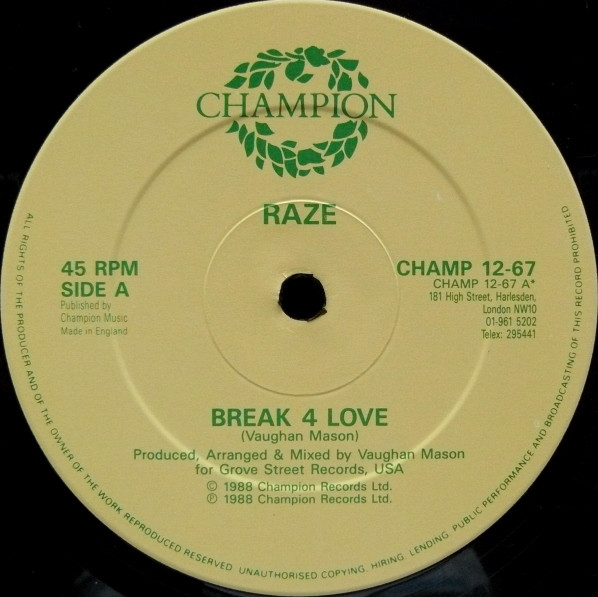 Raze - Break 4 Love | Champion (CHAMP 12-67) - 3
