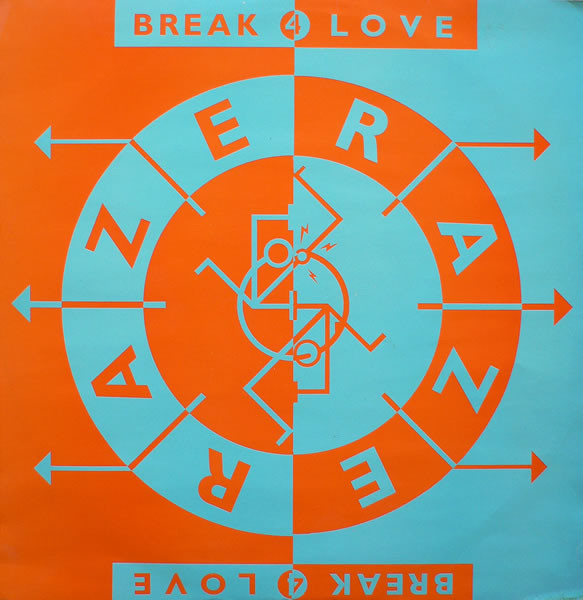 Raze - Break 4 Love | Champion (CHAMP 12-67)