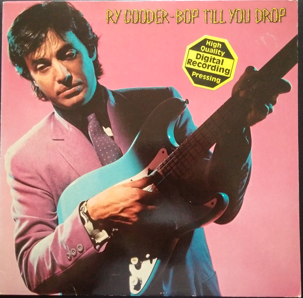 Ry Cooder - Bop Till You Drop | Warner Bros. Records (WB 56 691) Ry Cooder - Bop Till You Drop | Warner Bros. Records (WB 56 691)