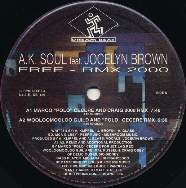 A.K. Soul Feat. Jocelyn Brown - Free - Rmx 2000 | Dream Beat (DB 129) - main A.K. Soul Feat. Jocelyn Brown - Free - Rmx 2000 | Dream Beat (DB 129) - main