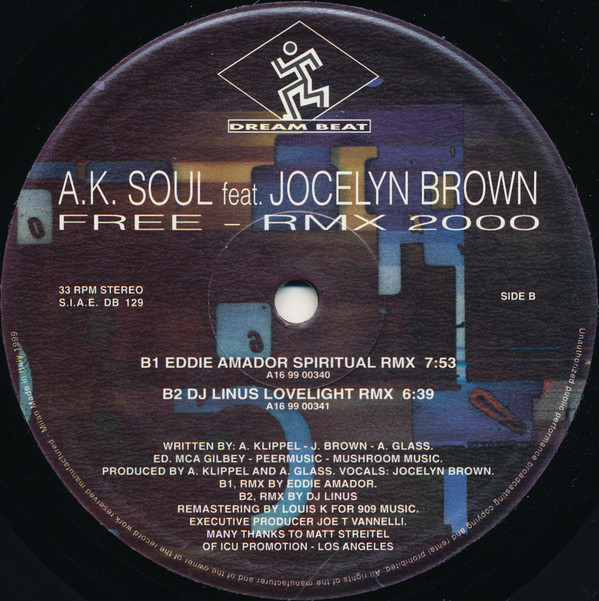 A.K. Soul Feat. Jocelyn Brown - Free - Rmx 2000 | Dream Beat (DB 129) - 2 A.K. Soul Feat. Jocelyn Brown - Free - Rmx 2000 | Dream Beat (DB 129) - 2