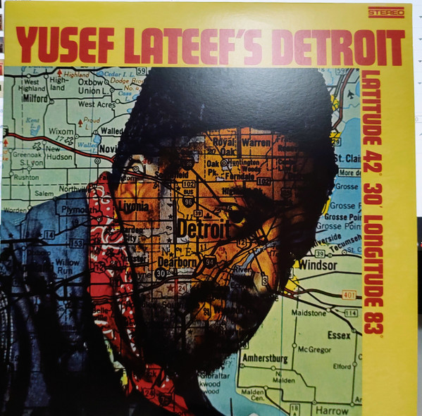 Yusef Lateef - Detroit Latitude 42° 30' Longitude 83° | Atlantic (SD 1525)