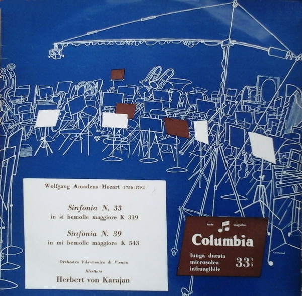 Wolfgang Amadeus Mozart , Wiener Philharmoniker , Herbert Von Karajan - Sinfonia N.33 In Si Bemolle Maggiore K319 - Sinfonia N.39 In Mi Bemolle Maggiore K543 | Columbia (33 - QCX 145) - main