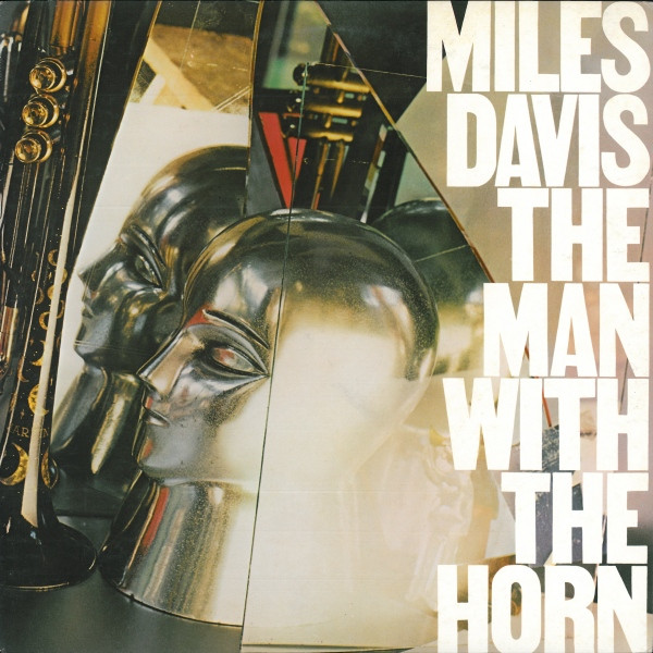 Miles Davis - The Man With The Horn | CBS/Sony (25AP 2095) - 3