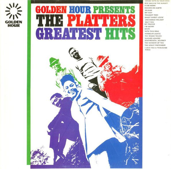 The Platters - Golden Hour Presents The Platters Greatest Hits | Golden Hour (GH 808)