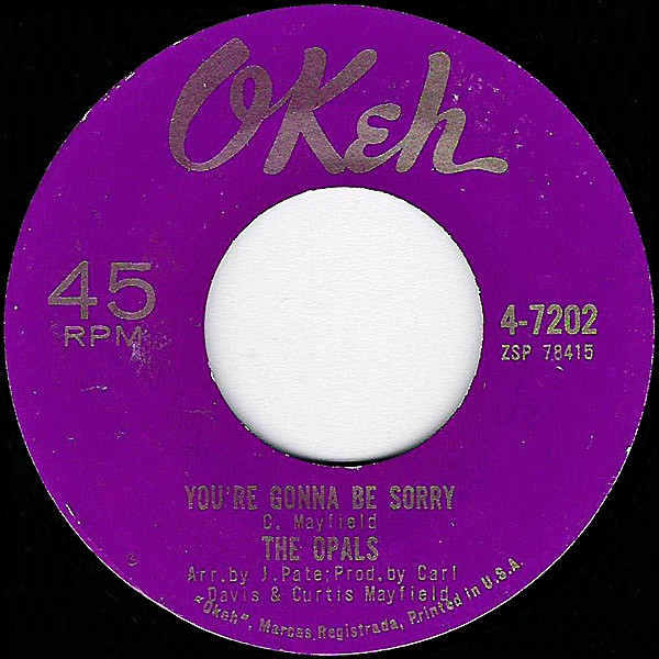 The Opals - You're Gonna Be Sorry | Okeh (4-7202) - main