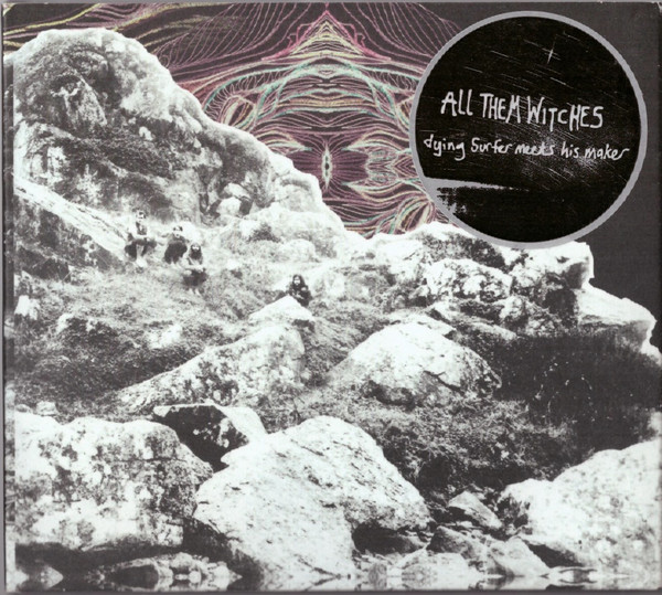 All Them Witches - Dying Surfer Meets His Maker | New West Records (NW6444)