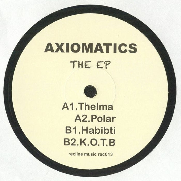 Axiomatics - The EP | Recline (rec013) - main